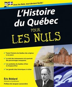 Bédard, Éric, Histoire du Québec pour les nuls