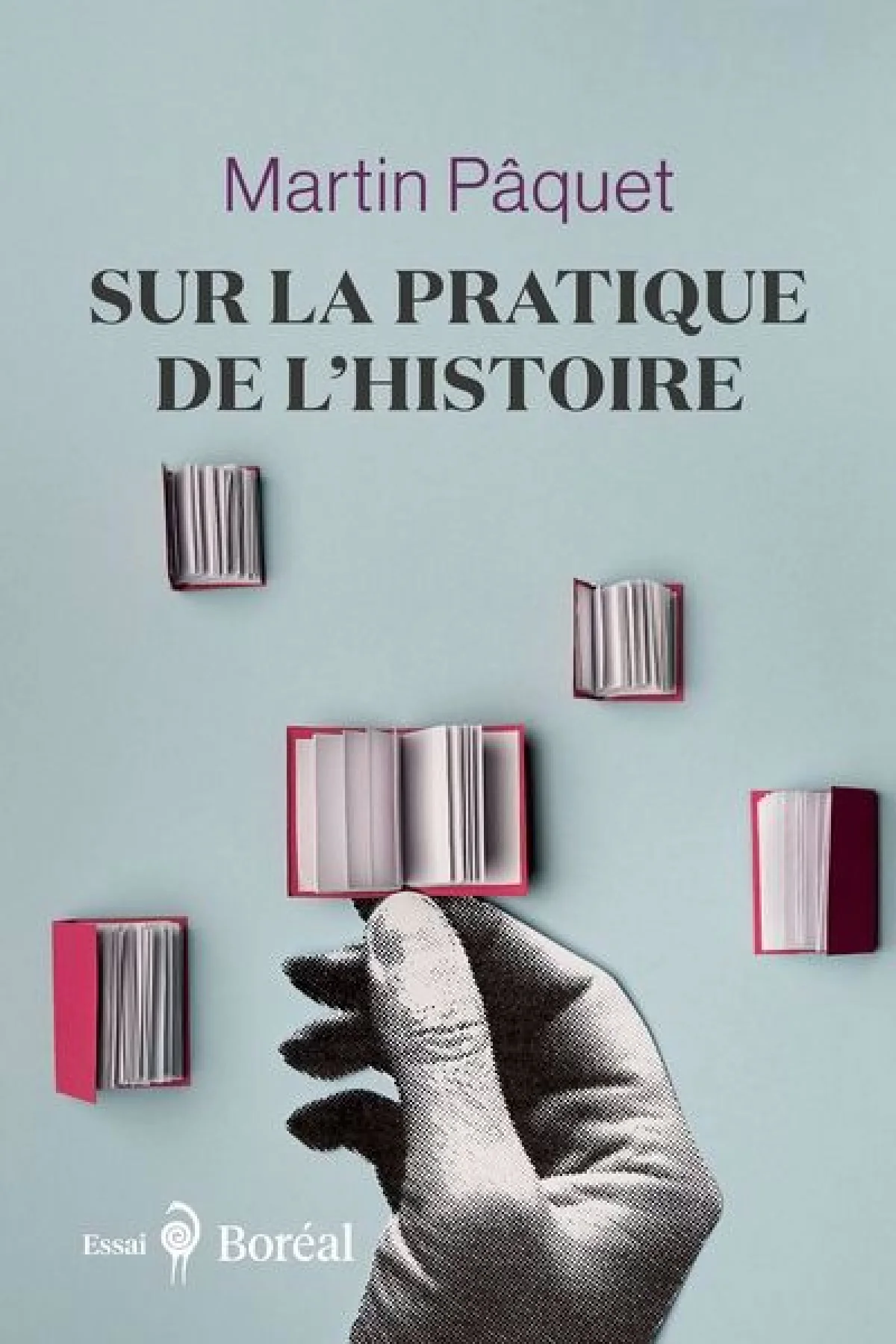 Recension de « Sur la pratique de l’histoire » de Martin Pâquet